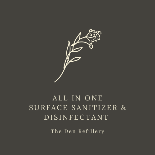 The Den Refillery black label with an illustrated salal branch and text that reads, “All in one surface sanitizer & disinfectant”
